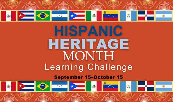 Hispanic Heritage Month Learning Challenge