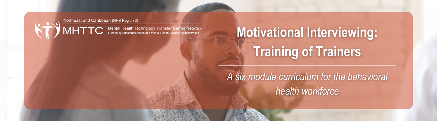 Motivational Interviewing: Training of Trainers