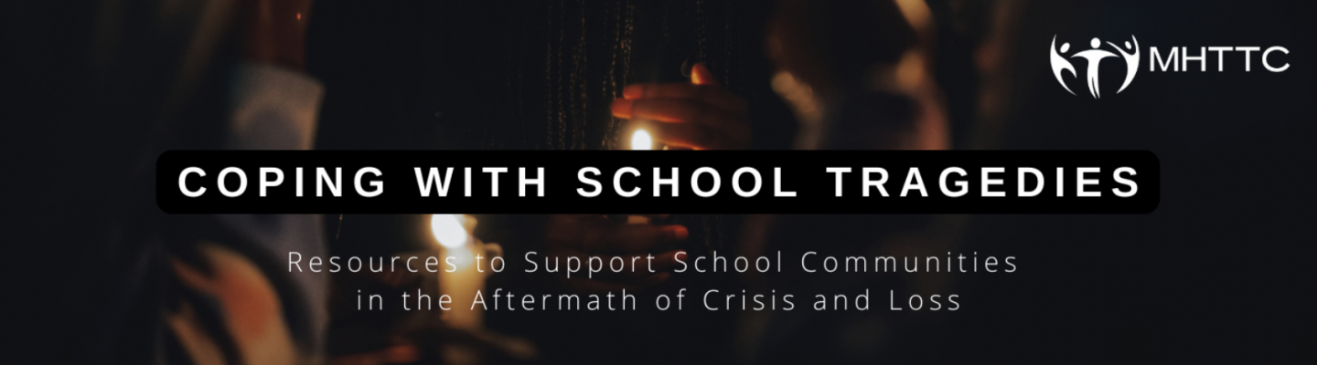 Coping with School Tragedies