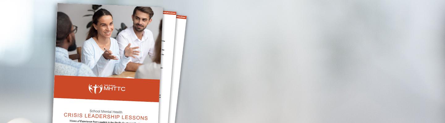 Cover Page of School Mental Health Crisis Leadership Lessons